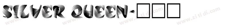 Silver Queen字体转换